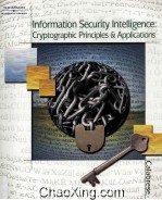 Information Security <em>Intelligence</em>:Cryptographic Principles and Applications