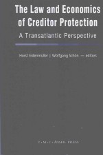 HE <em>L<em>A</em>W</em> <em>A</em>ND ECONOMICS OF CREDITOR PROTECTION <em>A</em> TR<em>A</em>NS<em>A</em>TI<em>A</em>NTIC PERSPECTIVE