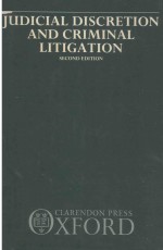 <em>JUDICIAL</em> DISCRETION AND CRIM<em>IN</em>AL LITIGATION