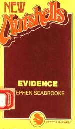 NEW NUTSHELLS EVIDENCE <em>IN</em> A NUTSHELL