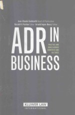 ADR IN BUSINESS <em>PRACTICE</em> <em>AND</em> ISSUES <em>ACROSS</em> COUNTRESE <em>AND</em> CULTURES