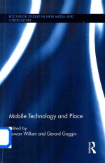 <em>Mobile</em> Technology <em>And</em> Place