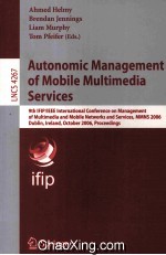 Lecture Notes in Computer Science 4267 <em>A</em>utonomic M<em>a</em>n<em>a</em>gement <em>of</em> Mobile Multimedi<em>a</em> Services 9th IFIP/I