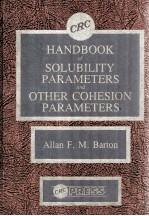 CRC <em>HANDBOOK</em> <em>OF</em> SOLUBILITY PARAMETERS AND O<em>THE</em>R COHESION PARAMETERS