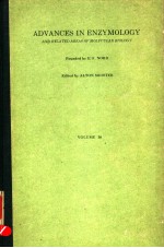 <em>ADVANCES</em> <em>IN</em> ENZYMOLOGY AND RELATED SUBJECTS <em>OF</em> BIOCHEMISTRY <em>VOLUME</em> 3<em>6</em>