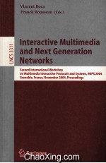 <em>Lecture</em> <em>Notes</em> <em>in</em> <em>Computer</em> <em>Science</em> 3311 <em>In</em>teractive Multimedia <em>and</em> Next Generation Networks <em>Second</em> <em>In</em>