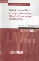 <em>JUDICIAL</em> DELIBERATIONS A COMPARATIVE ANALYSIS <em>OF</em> <em>JUDICIAL</em> TRANSPARENCY AND LEGITIMACY