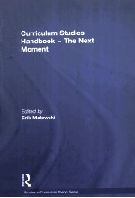 <em>CURRICULUM</em> STUDIES HANDBOOK THE NEXT MOMENT