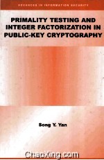 Primality Test<em>in</em>g <em><em>an</em>d</em> <em>In</em>teger Factorization <em>in</em> <em>Public</em>-Key Cryptography