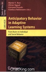 Lecture Notes <em>in</em> Artificial <em>In</em>telligence 4520 Anticipatory Behavior <em>in</em> Adaptive Learn<em>in</em>g Systems Fro
