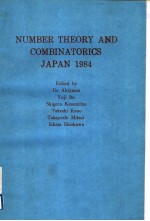 <em>NUMBER</em> <em>THEORY</em> <em><em>A</em>ND</em> COMBIN<em>A</em>TORICS J<em>A</em>P<em>A</em>N 1984