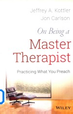 On Being A Master Thera<em>pi</em>st <em>Pr</em>acticing What You <em>Pr</em>each