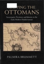 Mapping <em>the</em> Ottoman<em>s</em>: <em>s</em>overeignty