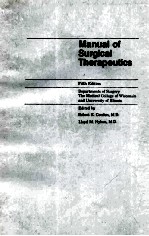 MANUAL <em>OF</em> SURGICAL THERAPEUTICS FIFTH <em>EDITION</em>