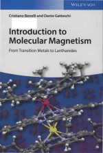 Introduction <em>to</em> molecular magnetism: <em>from</em> transition metals <em>to</em> lanthanides
