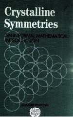 CRYSTALLINE SYMMETRIES AN INFORMAL MATHEMATICAL <em>INTRODUCTION</em>