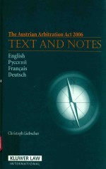 THE <em>A</em>USTRI<em>A</em>N <em>A</em>RBITR<em>A</em>TION <em>A</em>CT 2006:<em>TEXT</em> <em>A</em>ND NOTES