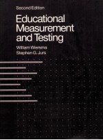 EDUCATIONAL <em>MEASUREMENT</em> AND <em>TEST</em>ING SECOND EDITION