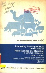 TECHNICAL REPORTS SERIES NO.60  LABORATORY TRA<em>IN</em><em>IN</em>G MANUAL ON THE USE <em>OF</em> RADIONUCLIDES AND RADIATION