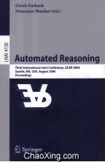 Lecture Notes in <em>Artificial</em> <em>Intelligence</em> 4130 Automated Reasoning Third International Joint Conferen