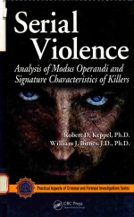 SERIAL VIOLEN<em>C</em>E ANALYSIS OF MODUS OPERANDI AND SIGNATURE <em>C</em>BARA<em>C</em>TERISTI<em>C</em>S OF KILLERS