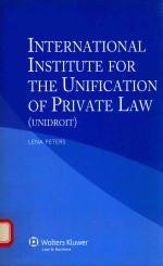 INTERNATIONAL INSTITUTE FOR <em>THE</em> UNIFICATION <em>OF</em> PRIVATE <em>LAW</em>