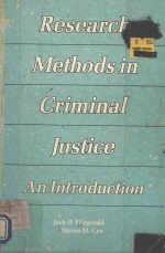 <em>RESEARCH</em> <em>METHODS</em> IN CRIMINAL JUSTICE <em>AN</em> <em>INTRODUCTION</em>