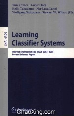 Lecture Notes in <em>Artificial</em> <em>Intelligence</em> 4399 Learning Classifier Systems International Workshops