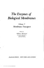 THE ENZYMES <em>OF</em> BIOLOGICAL MEMBRANES  <em>VOLUME</em> 3  MEMBRANE TRANSPORT