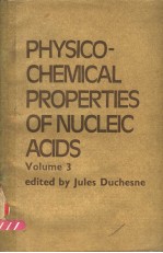 PHYSICO-CHEMICAL PROPERTIES <em>OF</em> NUCLEIC ACIDS  <em>VOLUME</em> 3