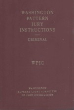 <em>W</em>ASHINGTON PATTERN JURY INSTRUCTIONS CRIMINAL <em>W</em>PIC