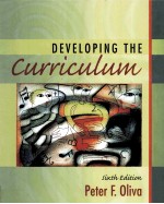 DEVELOPING THE <em>CURRICULUM</em> SIXTH EDITION