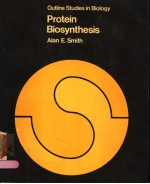 OUTL<em>IN</em>E STUDIES <em>IN</em> BIOLOGY PROTE<em>IN</em> <em>BIOSYNTHESIS</em>