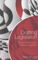 DRAFTING LEGISLATION ART AND TECHNOLOGY <em>OF</em> <em>RULES</em> FOR REGULATION