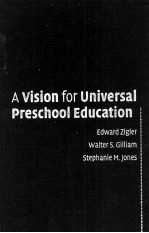 A <em>VISION</em> FOR UNIVERSAL PRESCHOOL EDUCATION