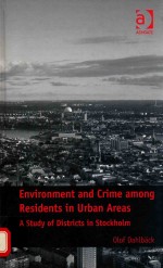 ENVIRINMENT AND <em>CRIME</em> AMONG RESIDENTS INURBAN AREAS A STUDY <em>OF</em> DISTRICTS IN STOCKHOLM