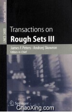 <em>Lecture</em> <em>Notes</em> <em>in</em> <em>Computer</em> <em>Science</em> 3400 Transactions on Rough Sets III