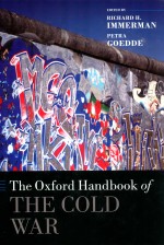 <em>The</em> Oxford <em>Handbook</em> <em>of</em> <em>The</em> Cold War