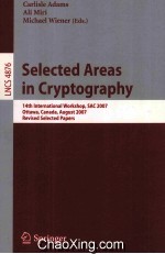 Lecture Notes in Computer <em>Science</em> 4876 Selected Areas in Cryptography 14th International Workshop