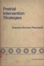 PRETRIAL <em>IN</em>TERVENTION STRATEGIES