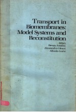 TRANSPORT <em>IN</em> BIOMEMBRANES MODEL SYSTEMS AND RECONSTITUTION