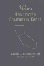 WEST'S ANNOTATED CALIFORNIA CODES BUSINESS <em>AND</em> FR<em>OF</em>ESSIONS CODE