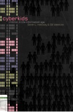 CYBERKIDS CHILDREN <em>IN</em> THE <em>IN</em>FORMATION <em>AGE</em>