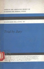 AMERICAN BAR ASS<em>OC</em>IATI<em>ON</em> PR<em>OJ</em>ECT <em>ON</em> STANDARDS F<em>OR</em> CRIMINAL JUSTICE