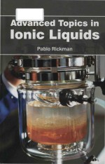 <em>Advanced</em> topics in ionic liquids