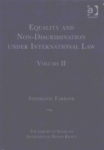 EQUALI<em>TY</em> AND NON-DISCRIMINA<em>TI</em>ON UNDER IN<em>TE</em>RNA<em>TI</em>ONAL LAW VOLUME 2