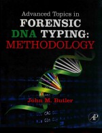 <em>ADVANCED</em> TOPICS IN FORENSIC DNA TYPING:METHODOLOGY