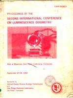 PROCEEDINGS <em>OF</em> <em>SECOND</em> INTERNATIONAL CONFERENCE ON LUMINESCENCE DOSIMETRY SEPTEMBER23-26