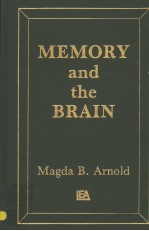 MEMORY AND <em>THE</em> <em>BRAIN</em>