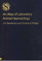 AN ATLAS <em>OF</em> <em>LABORATORY</em> ANIMAL HAEMATOLOGY